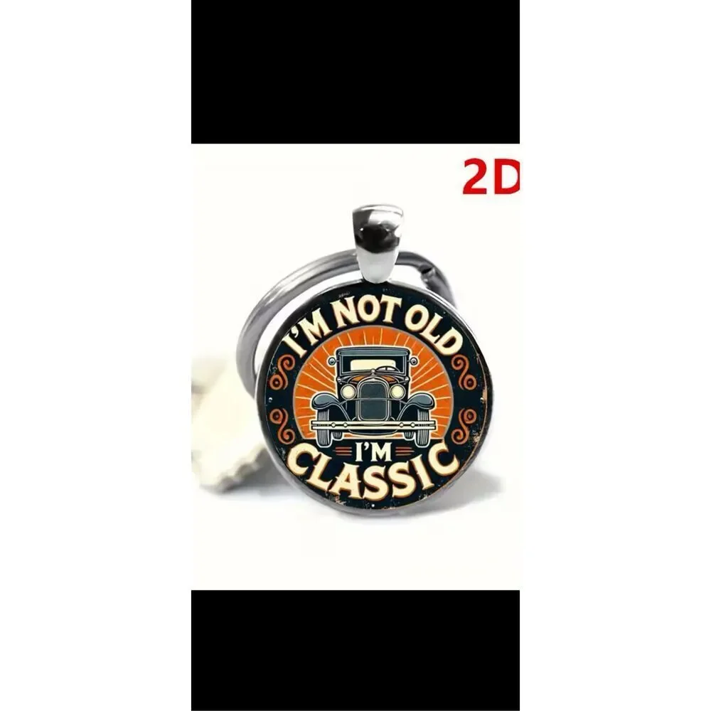 I’m Not Old I’m Classic Keychain Vintage Car Funny Gift